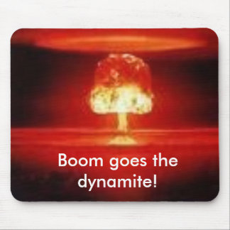 boom_goes_the_dynamite_mousepad-r64c9fe7e1f0b4f6c94dc5138d2a3d5a1_x74vi_8byvr_324.jpg