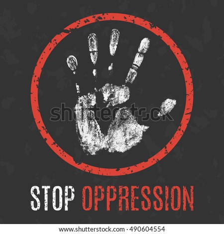 stock-vector-conceptual-vector-illustration-social-problems-of-humanity-stop-oppression-sign-490604554.jpg
