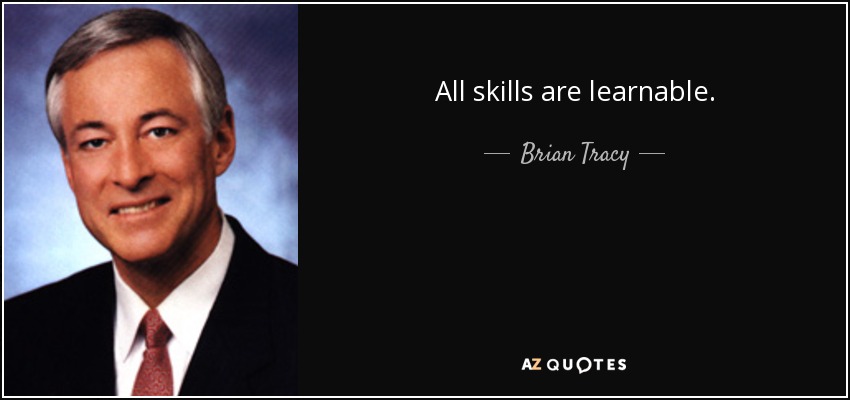 quote-all-skills-are-learnable-brian-tracy-142-43-54.jpg
